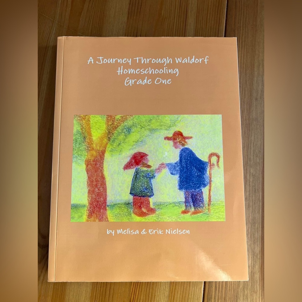 Waldorf Essentials Curriculum Grade One